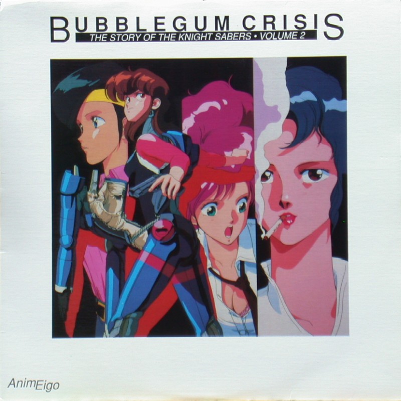 Bubblegum Crisis Volume 2 of 4: Front